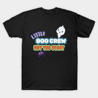 Retro Vintage Halloween. Lil Boo Crew. Not TOO Scary T-Shirt